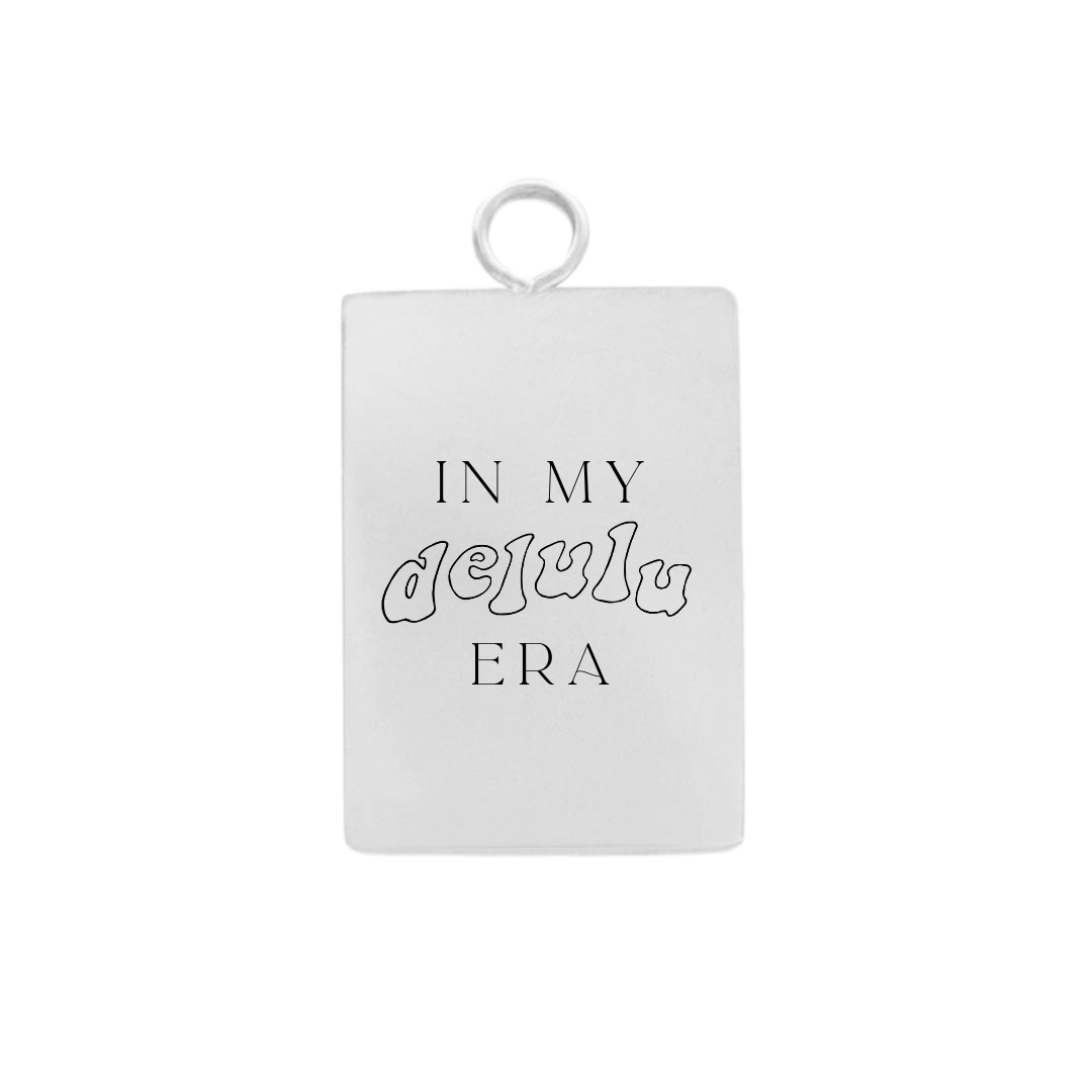 In My Delulu Era
